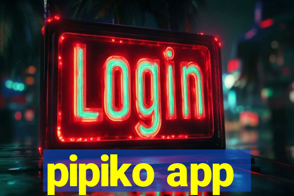 pipiko app